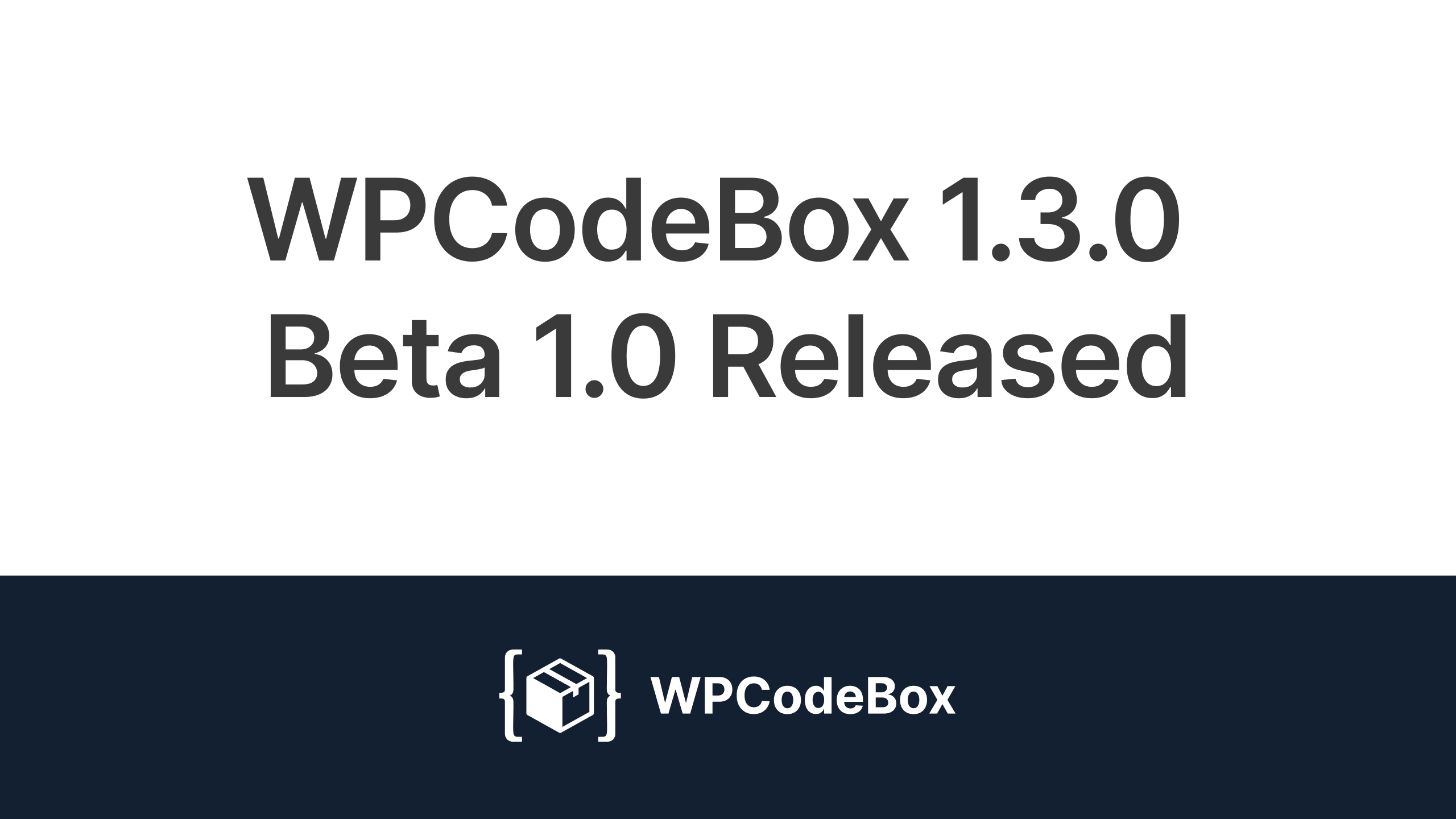 WPCodeBox 1.3.0 Beta 1.0 released