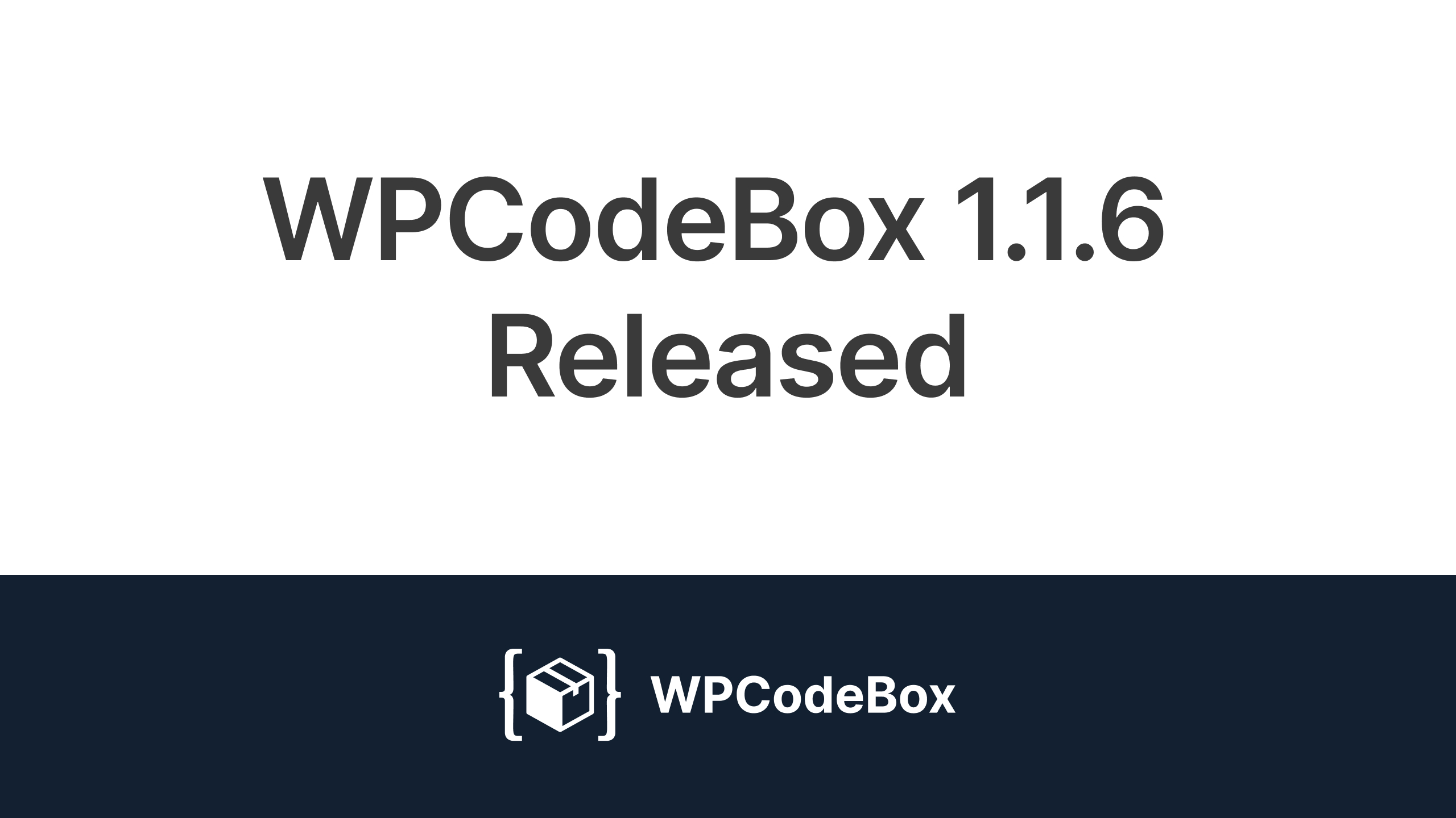 WPCodeBox v1.1.6 released – maintenance release